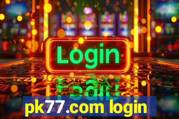 pk77.com login